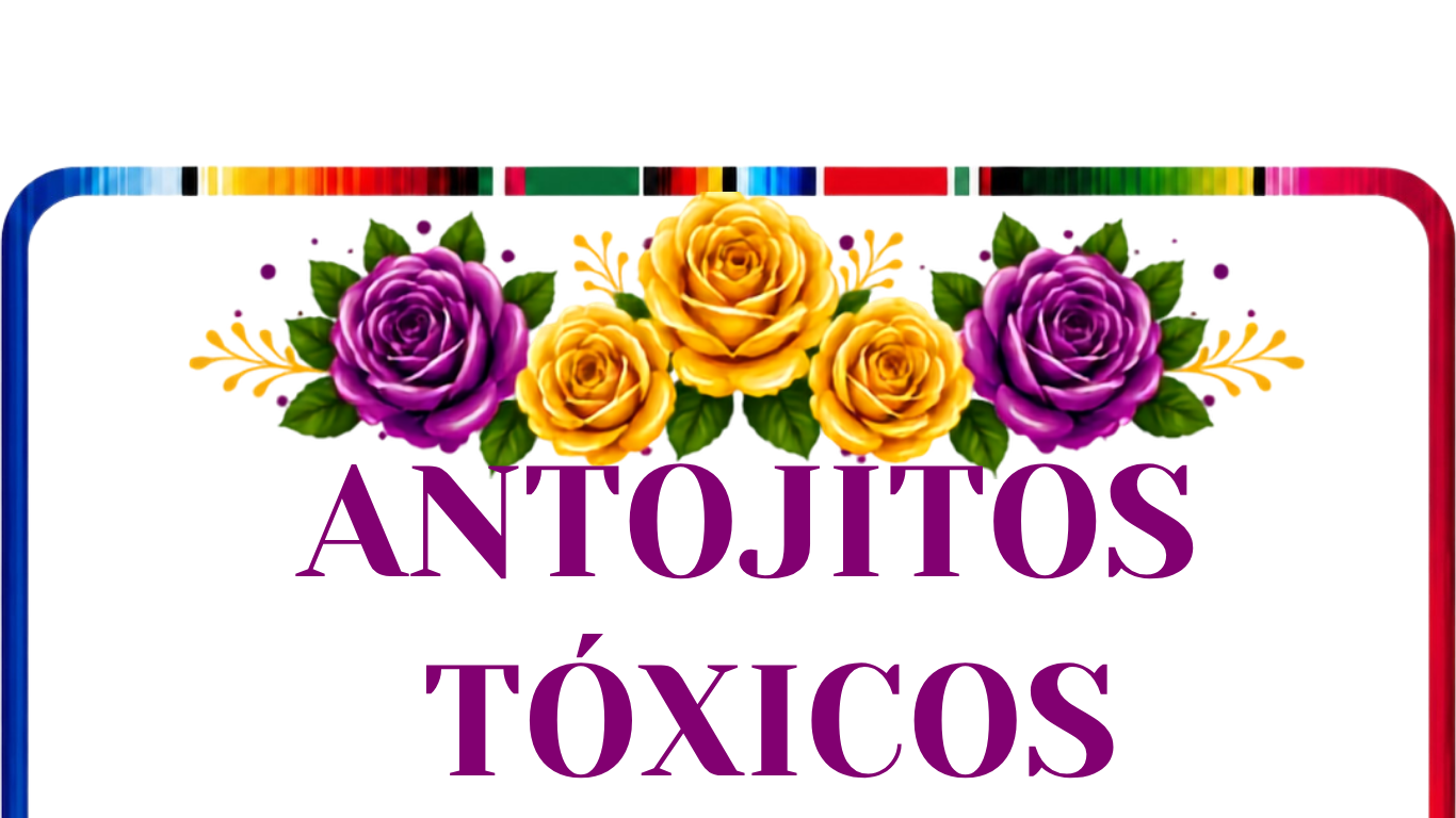 Antojitos Toxicos